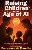 Raising Children in the Age of AI Raising Children in the Age of AI