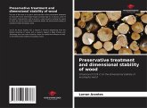 Preservative treatment and dimensional stability of wood