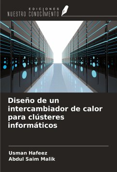 Diseño de un intercambiador de calor para clústeres informáticos - Hafeez, Usman; Malik, Abdul Saim