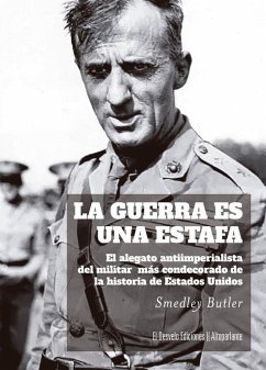 Guerra Es Una Estafa, La - Butler, Smedley