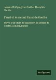 Faust et le second Faust de Goethe Faust et le second Faust de Goethe