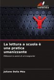 La lettura a scuola è una pratica umanizzante