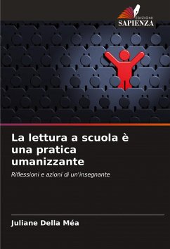 La lettura a scuola è una pratica umanizzante - Della Méa, Juliane
