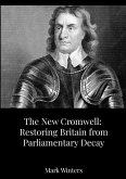 The New Cromwell The New Cromwell