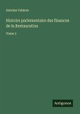 Histoire parlementaire des finances de la Restauration Histoire parlementaire des finances de la Restauration