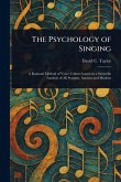 The Psychology of Singing The Psychology of Singing
