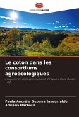 Le coton dans les consortiums agroécologiques Le coton dans les consortiums agroécologiques