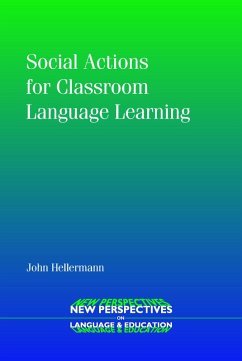 Social Actions for Classroom Language Learning (eBook, ePUB) - Hellermann, John
