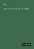 L'etat, ou, La République de Platon L'etat, ou, La République de Platon