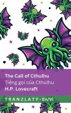 The Call of Cthulhu / Tiếng gọi của Cthulhu The Call of Cthulhu / Tiếng gọi của Cthulhu