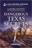 Dangerous Texas Secrets Dangerous Texas Secrets