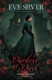 Darkest at Dusk (Revenant Roses) (eBook, ePUB) Darkest at Dusk (Revenant Roses) (eBook, ePUB)