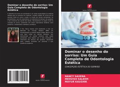 Cover Dominar o desenho do sorriso: Um Guia Completo de Odontologia Estética