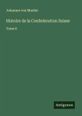 Histoire de la Confederation Suisse