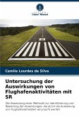 Untersuchung der Auswirkungen von Flughafenaktivitäten mit SR Untersuchung der Auswirkungen von Flughafenaktivitäten mit SR