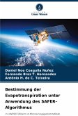 Bestimmung der Evapotranspiration unter Anwendung des SAFER-Algorithmus