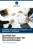Qualität der Dienstleistungen für Veranstaltungen Qualität der Dienstleistungen für Veranstaltungen
