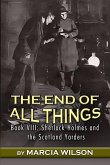 The End of All Things The End of All Things
