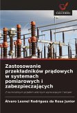 Zastosowanie przek¿adników pr¿dowych w systemach pomiarowych i zabezpieczaj¿cych