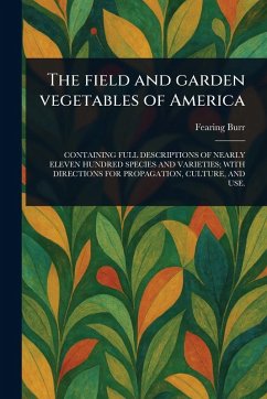 Cover The Field and Garden Vegetables of America