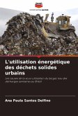 L'utilisation énergétique des déchets solides urbains