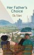 Her Father's Choice - Bild 1