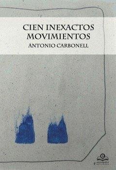 CIEN INEXACTOS MOVIMIENTOS CIEN INEXACTOS MOVIMIENTOS