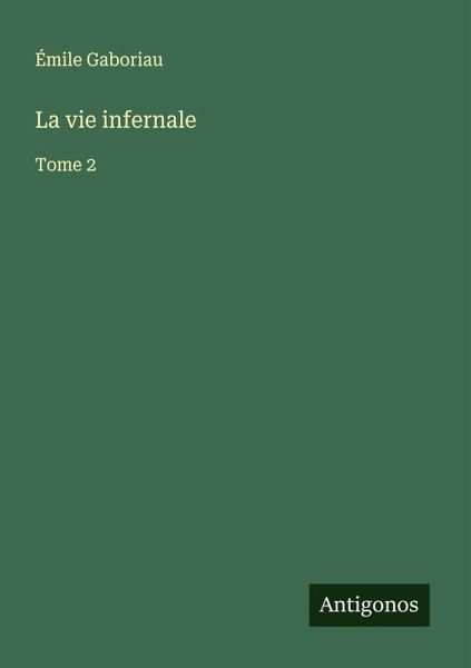 La vie infernale La vie infernale