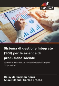Sistema di gestione integrato (SGI) per le aziende di produzione sociale Cover Sistema di gestione integrato (SGI) per le aziende di produzione sociale