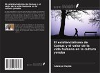 El existencialismo de Camus y el valor de la vida humana en la cultura yoruba El existencialismo de Camus y el valor de la vida humana en la cultura yoruba