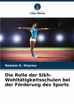 Cover Die Rolle der Sikh-Wohltätigkeitsschulen bei der Förderung des Sports