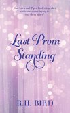 Last Prom Standing Last Prom Standing