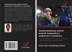 Zautomatyzowany system kontroli temperatury i wilgotno¿ci w komorach