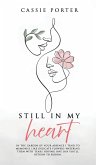 Still In My Heart Still In My Heart