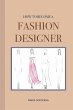 HOW TO BECOME A FASHION DESIGNER - Bild 1