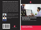 Mobilidade horizontal dos técnicos Mobilidade horizontal dos técnicos