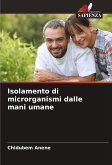 Isolamento di microrganismi dalle mani umane