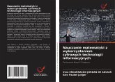 Nauczanie matematyki z wykorzystaniem cyfrowych technologii informacyjnych