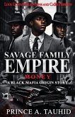 Savage Family Empire Savage Family Empire