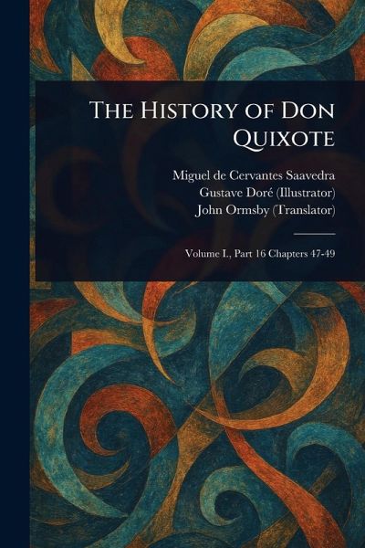 The History of Don Quixote The History of Don Quixote