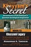 Omar Khayyam's Secret Omar Khayyam's Secret