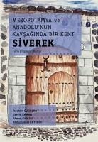 Cover Mezopotamya ve Anadolunun Kavsaginda Bir Kent Siverek