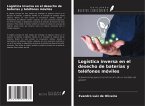 Logística inversa en el desecho de baterías y teléfonos móviles