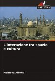L'interazione tra spazio e cultura