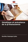 Génétique et prévalence de la ¿-thalassémie Génétique et prévalence de la ¿-thalassémie