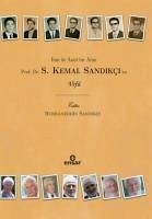 Ilmi Ile Amil Bir Alim Prof. Dr. S. Kemal Sandikciya Vefa - Sandikci, Burhaneddin