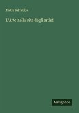 L'Arte nella vita degli artisti