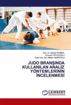 JUDO BRAN¿INDA KULLANILAN ANAL¿Z YÖNTEMLER¿N¿N ¿NCELENMES¿