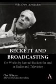 Beckett and Broadcasting Beckett and Broadcasting
