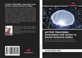ACTIVE TEACHING: Innovation and action in Social Sciences today ACTIVE TEACHING: Innovation and action in Social Sciences today